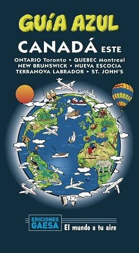 CANADÁ ESTE 2020 (GUIA AZUL) | 9788417823795 | GARCÍA, JESÚS | Llibreria Drac - Llibreria d'Olot | Comprar llibres en català i castellà online