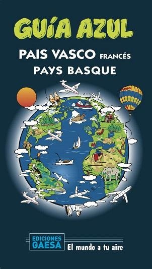 PAÍS VASCO FRANCÉS 2020 (GUIA AZUL) | 9788417823887 | BOULANDIER, IÑIGO | Llibreria Drac - Llibreria d'Olot | Comprar llibres en català i castellà online