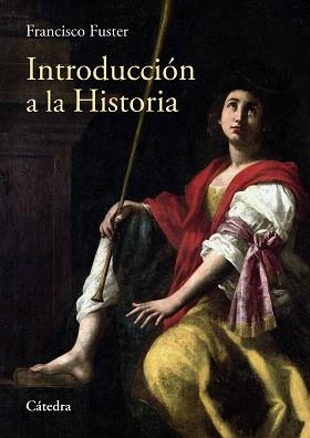 INTRODUCCIÓN A LA HISTORIA | 9788437641089 | FUSTER, FRANCISCO | Llibreria Drac - Librería de Olot | Comprar libros en catalán y castellano online