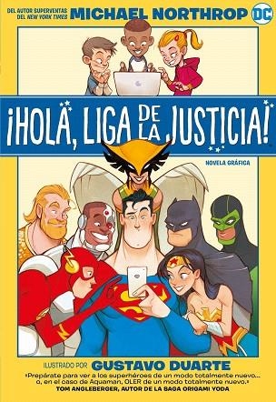 HOLA, LIGA DE LA JUSTICIA! | 9788418002809 | NORTHROP, MICHAEL | Llibreria Drac - Llibreria d'Olot | Comprar llibres en català i castellà online