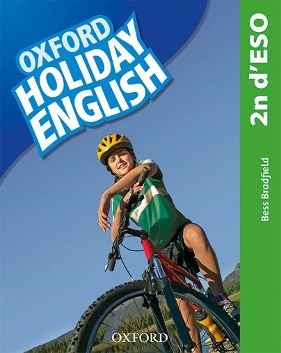 HOLIDAY ENGLISH 2 ESO. STUDENT'S PACK (CATALÁN) 3RD EDITION | 9780194014755 | BRADFIELD, BESS | Llibreria Drac - Llibreria d'Olot | Comprar llibres en català i castellà online