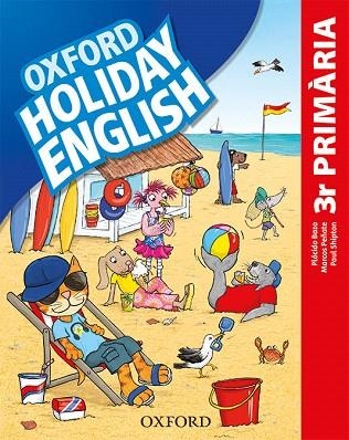 HOLIDAY ENGLISH 3 PRIMARIA. PACK (CATALÁN) 3RD EDITION | 9780194546423 | AA.DD. | Llibreria Drac - Llibreria d'Olot | Comprar llibres en català i castellà online