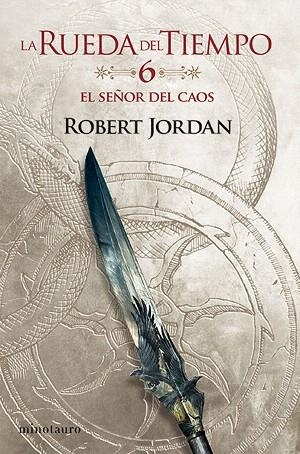 SEÑOR DEL CAOS, EL (LA RUEDA DEL TIEMPO 6) | 9788445007051 | JORDAN, ROBERT | Llibreria Drac - Llibreria d'Olot | Comprar llibres en català i castellà online