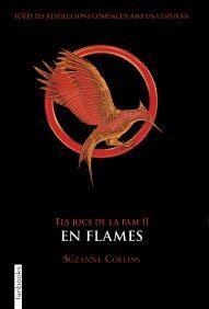 EN FLAMES (ELS JOCS DE LA FAM 2) | 9788417515942 | COLLINS, SUZANNE | Llibreria Drac - Llibreria d'Olot | Comprar llibres en català i castellà online