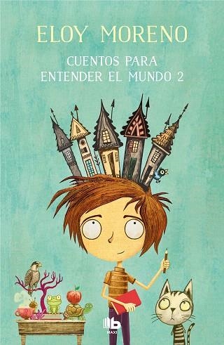 CUENTOS PARA ENTENDER EL MUNDO 2 | 9788413141510 | MORENO, ELOY | Llibreria Drac - Llibreria d'Olot | Comprar llibres en català i castellà online