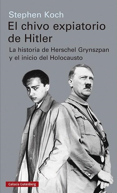 CHIVO EXPIATORIO DE HITLER, EL | 9788417971656 | KOCH, STEPHEN | Llibreria Drac - Llibreria d'Olot | Comprar llibres en català i castellà online