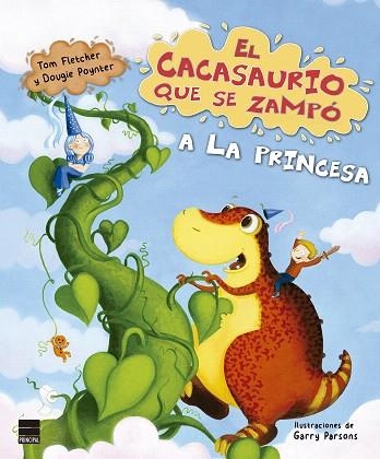 CACASAURIO QUE SE ZAMPÓ A LA PRINCESA, EL | 9788417333805 | FLETCHER, TOM; POYNTER, DOUGIE | Llibreria Drac - Llibreria d'Olot | Comprar llibres en català i castellà online