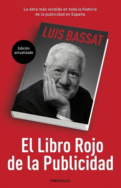 LIBRO ROJO DE LA PUBLICIDAD, EL (ED. ACTUALIZADA) | 9788466353205 | BASSAT, LUIS | Llibreria Drac - Llibreria d'Olot | Comprar llibres en català i castellà online