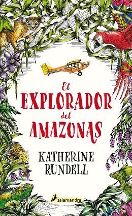 EXPLORADOR DEL AMAZONAS, EL | 9788418174032 | RUNDELL, KATHERINE | Llibreria Drac - Llibreria d'Olot | Comprar llibres en català i castellà online