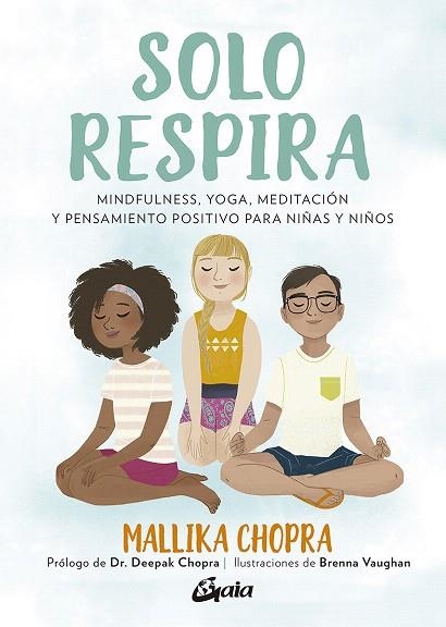 SOLO RESPIRA | 9788484458272 | CHOPRA, MALLIKA | Llibreria Drac - Llibreria d'Olot | Comprar llibres en català i castellà online