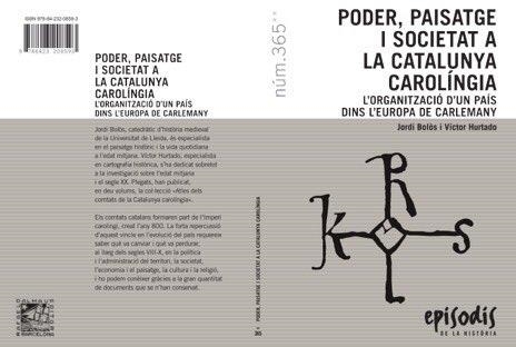 PODER, PAISATGE I SOCIETAT A LA CATALUNYA CAROLINGIA | 9788423208593 | BOLOS, JORDI; HURTADO, VICTOR | Llibreria Drac - Llibreria d'Olot | Comprar llibres en català i castellà online