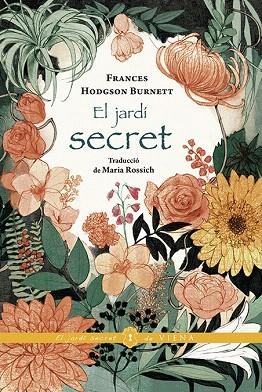 JARDÍ SECRET, EL | 9788417998417 | BURNETT, FRANCES HODGSON | Llibreria Drac - Llibreria d'Olot | Comprar llibres en català i castellà online