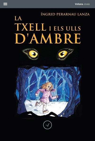 TXELL I ELS ULLS D'AMBRE, LA | 9788412185201 | PERARNAU, ÍNGRID | Llibreria Drac - Llibreria d'Olot | Comprar llibres en català i castellà online