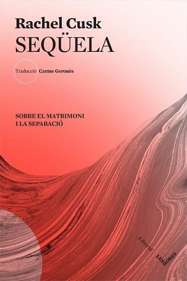 SEQÜELA | 9788412168617 | CUSK, RACHEL | Llibreria Drac - Llibreria d'Olot | Comprar llibres en català i castellà online