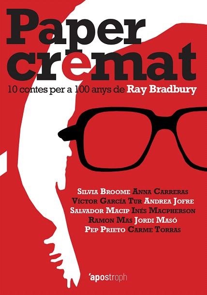 PAPER CREMAT | 9788494990045 | BROOME, SILVIA; CARRERAS, ANNA; GARCÍA TUR, VÍCTOR; I ALTRES | Llibreria Drac - Llibreria d'Olot | Comprar llibres en català i castellà online