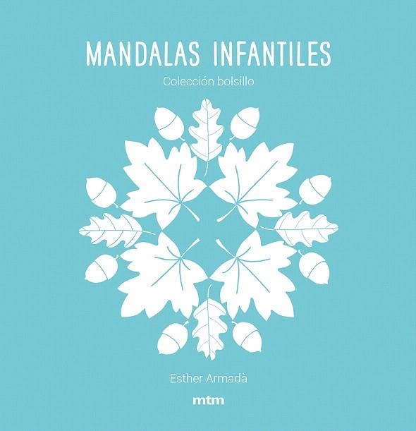 MANDALAS INFANTILES | 9788417165499 | ARMADÀ, ESTHER | Llibreria Drac - Llibreria d'Olot | Comprar llibres en català i castellà online