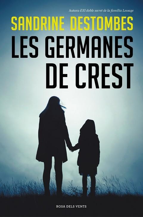 GERMANES DE CREST, LES | 9788417909628 | DESTOMBES, SANDRINE | Llibreria Drac - Librería de Olot | Comprar libros en catalán y castellano online