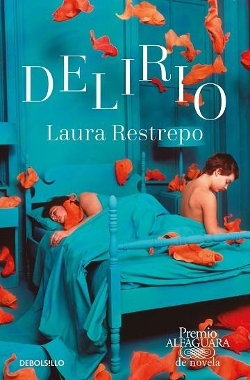 DELIRIO (PREMIO ALFAGUARA DE NOVELA 2004) | 9788466353540 | RESTREPO, LAURA | Llibreria Drac - Llibreria d'Olot | Comprar llibres en català i castellà online