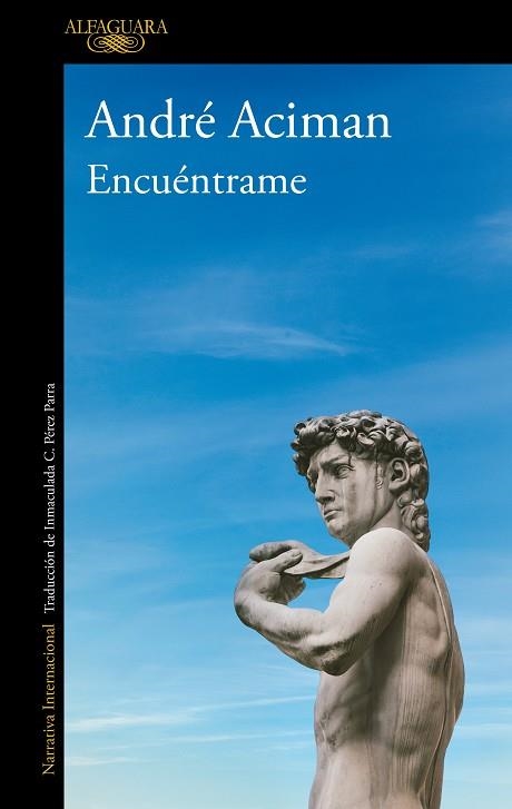 ENCUÉNTRAME | 9788420439402 | ACIMAN, ANDRÉ | Llibreria Drac - Llibreria d'Olot | Comprar llibres en català i castellà online