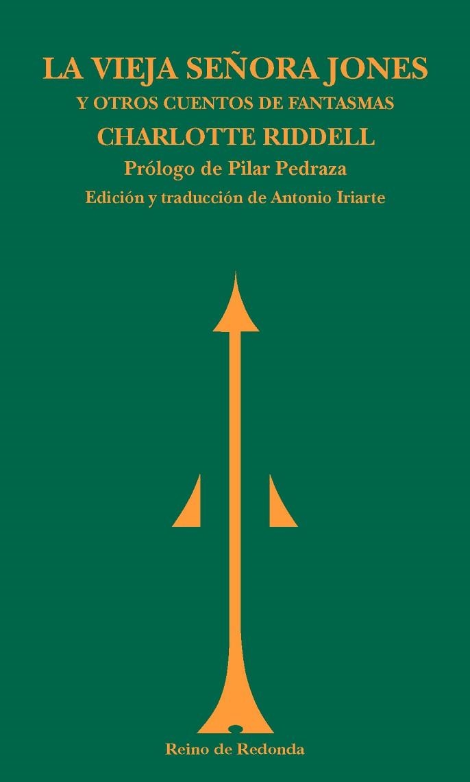 VIEJA SEÑORA JONES Y OTROS CUENTOS DE FANTASMAS, LA | 9788494725654 | RIDDELL, CHARLOTTE | Llibreria Drac - Llibreria d'Olot | Comprar llibres en català i castellà online