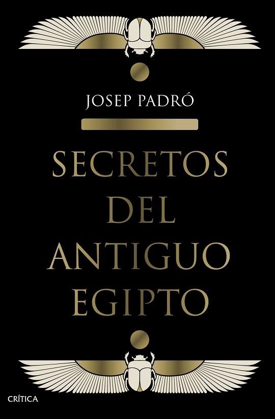 SECRETOS DEL ANTIGUO EGIPTO | 9788491992158 | PADRÓ, JOSEP | Llibreria Drac - Llibreria d'Olot | Comprar llibres en català i castellà online