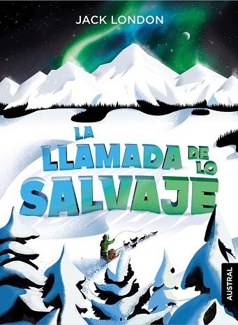 LLAMADA DE LO SALVAJE, LA | 9788408230922 | LONDON, JACK | Llibreria Drac - Llibreria d'Olot | Comprar llibres en català i castellà online