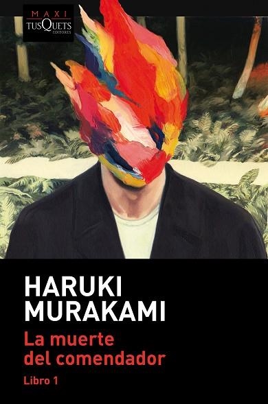 MUERTE DEL COMENDADOR (LIBRO 1), LA | 9788490668122 | MURAKAMI, HARUKI | Llibreria Drac - Llibreria d'Olot | Comprar llibres en català i castellà online