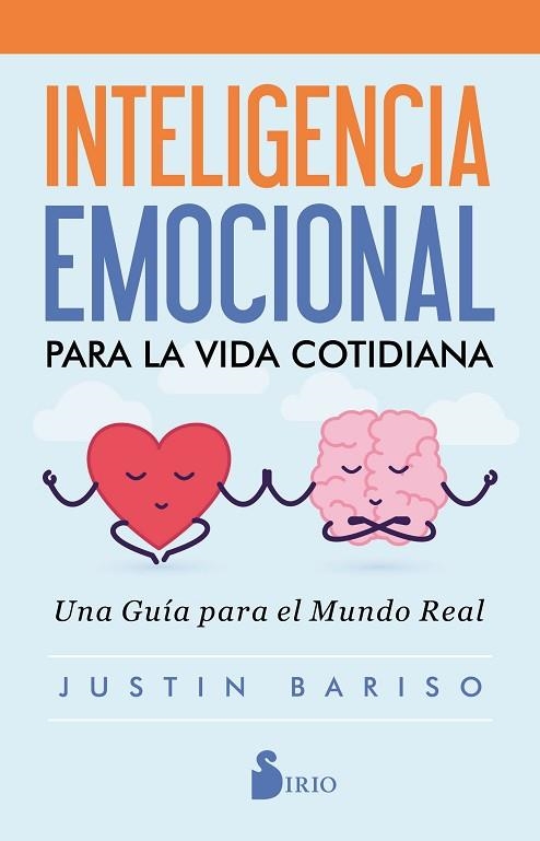 INTELIGENCIA EMOCIONAL PARA LA VIDA COTIDIANA | 9788418000416 | BARISO, JUSTIN | Llibreria Drac - Llibreria d'Olot | Comprar llibres en català i castellà online