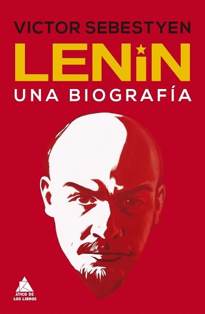 LENIN. UNA BIOGRAFÍA | 9788417743239 | SEBESTYEN, VICTOR | Llibreria Drac - Llibreria d'Olot | Comprar llibres en català i castellà online