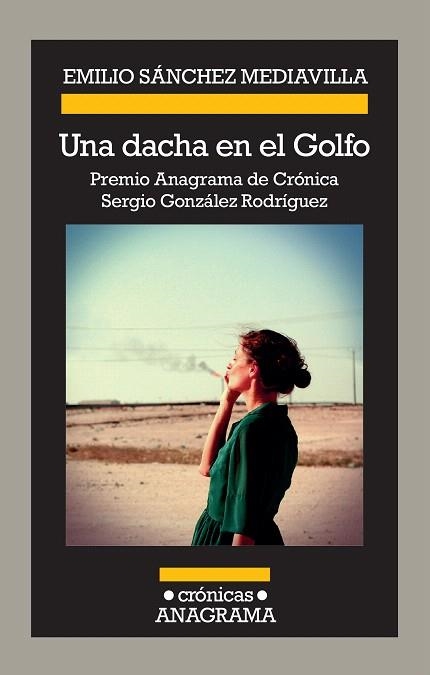 DACHA EN EL GOLFO, UNA | 9788433926227 | SÁNCHEZ, EMILIO | Llibreria Drac - Llibreria d'Olot | Comprar llibres en català i castellà online