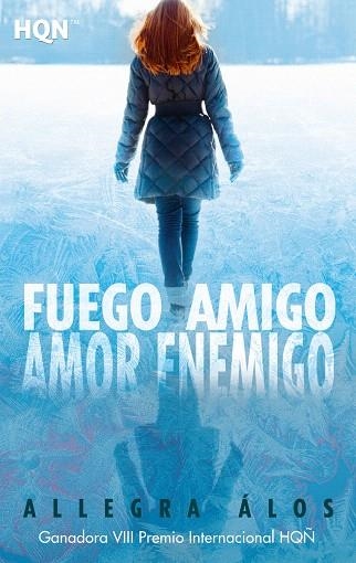 FUEGO AMIGO, AMOR ENEMIGO | 9788413289366 | ÁLOS, ALLEGRA | Llibreria Drac - Llibreria d'Olot | Comprar llibres en català i castellà online