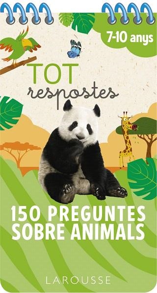 TOT RESPOSTES. 150 PREGUNTES SOBRE ANIMALS | 9788417720827 | LAROUSSE EDITORIAL | Llibreria Drac - Librería de Olot | Comprar libros en catalán y castellano online