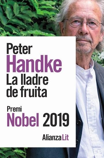 LLADRE DE FRUITA, LA | 9788491819455 | HANDKE, PETER | Llibreria Drac - Llibreria d'Olot | Comprar llibres en català i castellà online