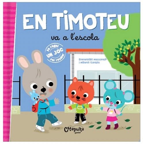 EN TIMOTEU VA A L'ESCOLA | 9789876378536 | AA.DD. | Llibreria Drac - Llibreria d'Olot | Comprar llibres en català i castellà online