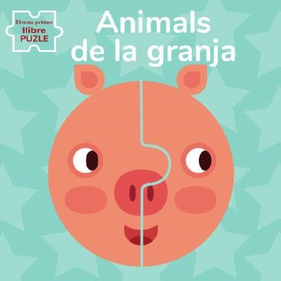 ANIMALS DE GRANJA. EL MEU PRIMER LLIBRE PUZLE  | 9788468270180 | BARUZZI, AGNESE | Llibreria Drac - Llibreria d'Olot | Comprar llibres en català i castellà online