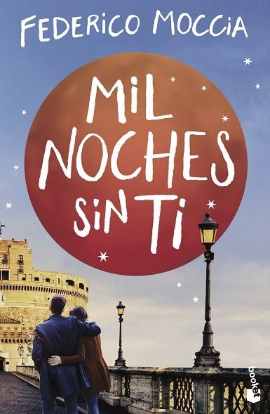 MIL NOCHES SIN TI | 9788408230496 | MOCCIA, FEDERICO | Llibreria Drac - Librería de Olot | Comprar libros en catalán y castellano online