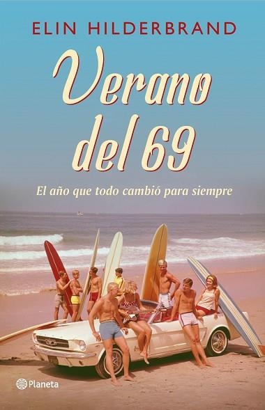 VERANO DEL 69 | 9788408230038 | HILDERBRAND, ELIN | Llibreria Drac - Llibreria d'Olot | Comprar llibres en català i castellà online