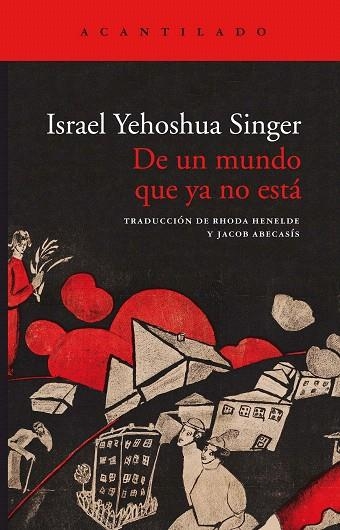 DE UN MUNDO QUE YA NO ESTÁ | 9788417902315 | SINGER, ISRAEL YEHOSHUA | Llibreria Drac - Llibreria d'Olot | Comprar llibres en català i castellà online