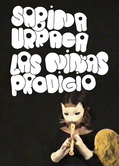 NIÑAS PRODIGIO, LAS | 9788416167623 | URRACA, SABINA | Llibreria Drac - Llibreria d'Olot | Comprar llibres en català i castellà online