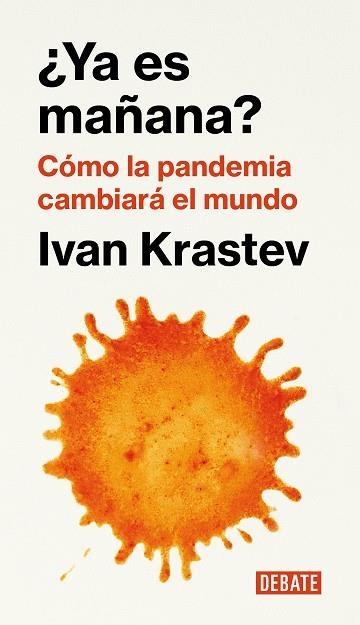 YA ES MAÑANA? | 9788418006876 | KRASTEV, IVAN | Llibreria Drac - Llibreria d'Olot | Comprar llibres en català i castellà online