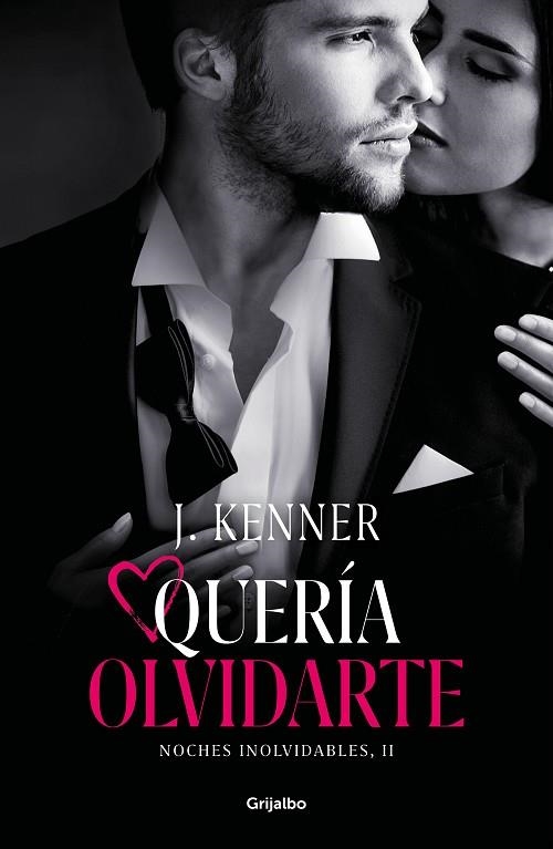 QUERÍA OLVIDARTE (NOCHES INOLVIDABLES 2) | 9788425358494 | KENNER, J. | Llibreria Drac - Llibreria d'Olot | Comprar llibres en català i castellà online