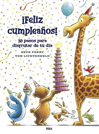 FELIZ CUMPLEAÑOS 10 PASOS PRA DISFRUTAR DE TU DIA | 9788427218673 | FERRY BETH | Llibreria Drac - Llibreria d'Olot | Comprar llibres en català i castellà online