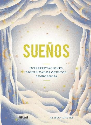 SUEÑOS | 9788418075124 | DAVIES, ALISON/SOTÉS VICENTE, JESÚS | Llibreria Drac - Llibreria d'Olot | Comprar llibres en català i castellà online