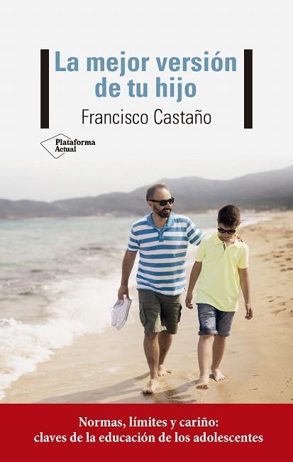 MEJOR VERSION DE TU HIJO, LA | 9788417886974 | CASTAÑO, FRANCISCO | Llibreria Drac - Llibreria d'Olot | Comprar llibres en català i castellà online