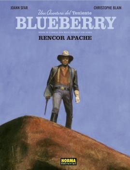 TENIENTE BLUEBERRY 1. RENCOR APACHE | 9788467941715 | SFAR, JOANN; BLAIN, CHRISTOPHE | Llibreria Drac - Llibreria d'Olot | Comprar llibres en català i castellà online