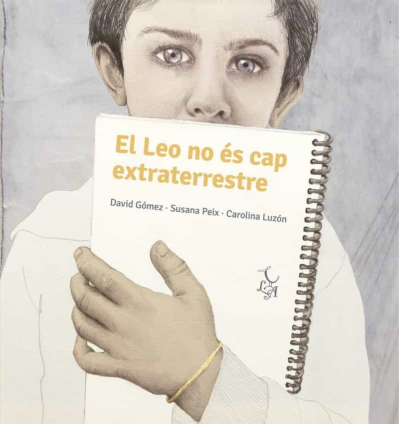 EN LEO NO ES CAP EXTRATERRESTRE | 9788412074673 | PEIX, SUSANA; GÓMEZ, DAVID | Llibreria Drac - Llibreria d'Olot | Comprar llibres en català i castellà online