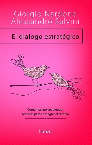 DIÁLOGO ESTRATÉGICO, EL | 9788425428432 | NARDONE, GIORGIO/SALVINI, ALESSANDRO | Llibreria Drac - Llibreria d'Olot | Comprar llibres en català i castellà online