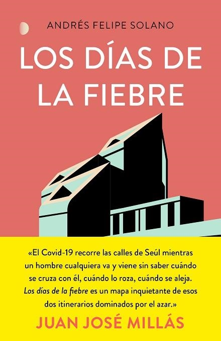 DÍAS DE LA FIEBRE, LOS | 9788499988177 | SOLANO, ANDRÉS FELIPE | Llibreria Drac - Llibreria d'Olot | Comprar llibres en català i castellà online