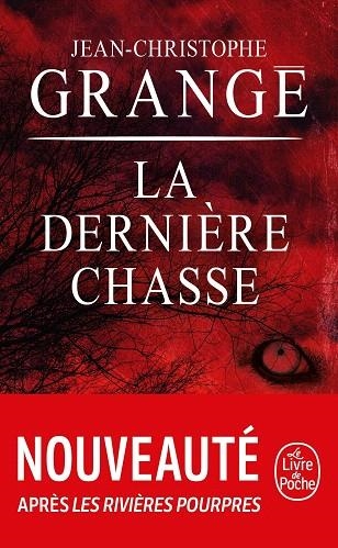 DERNIÈRE CHASSE, LA | 9782253241522 | GRANGÉ, JEAN-CHRISTOPHE | Llibreria Drac - Llibreria d'Olot | Comprar llibres en català i castellà online