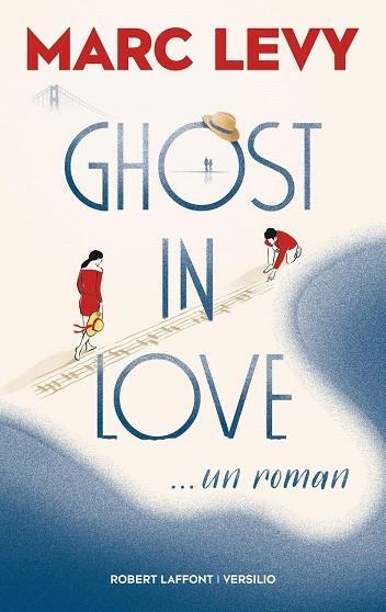 GHOST IN LOVE | 9782266307192 | LEVY, MARC | Llibreria Drac - Llibreria d'Olot | Comprar llibres en català i castellà online